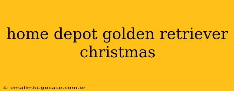 home depot golden retriever christmas