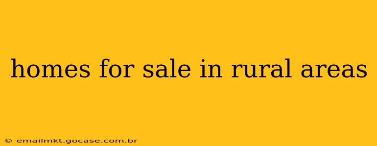 homes for sale in rural areas