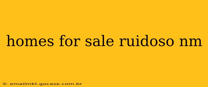 homes for sale ruidoso nm