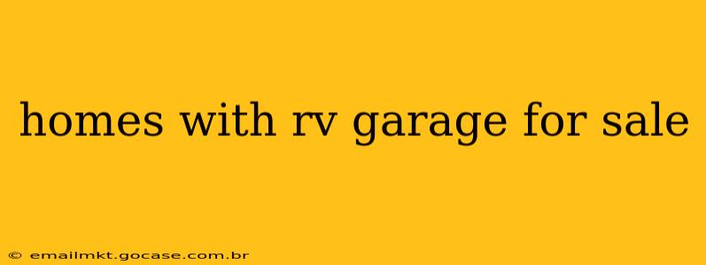 homes with rv garage for sale