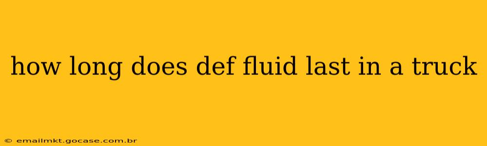 how long does def fluid last in a truck