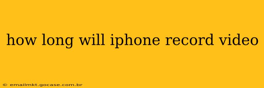 how long will iphone record video