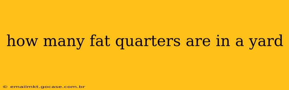 how many fat quarters are in a yard