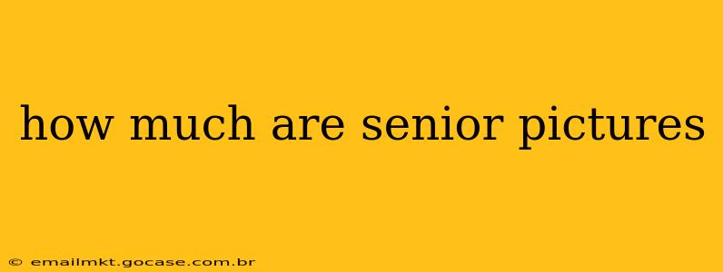 how much are senior pictures
