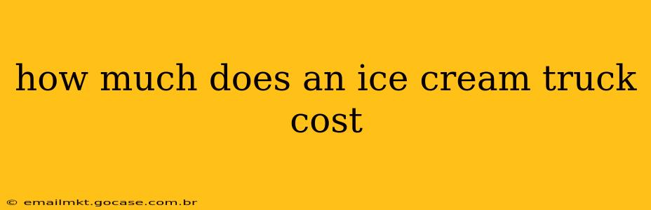 how much does an ice cream truck cost