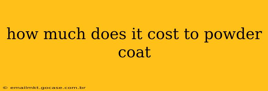 how much does it cost to powder coat