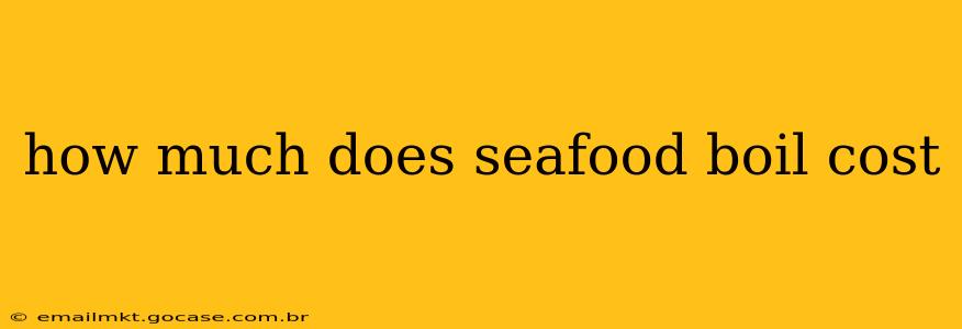 how much does seafood boil cost
