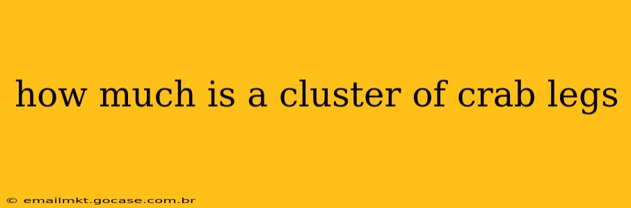 how much is a cluster of crab legs