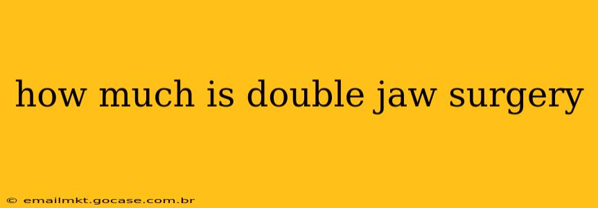 how much is double jaw surgery