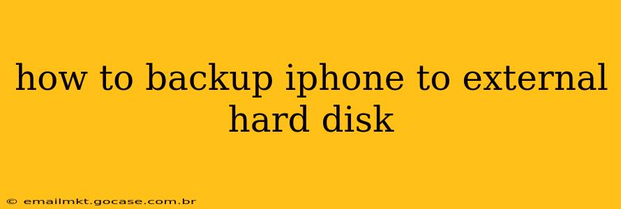 how to backup iphone to external hard disk