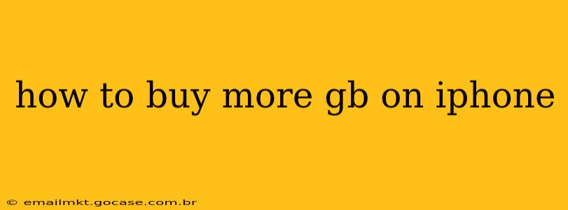 how to buy more gb on iphone