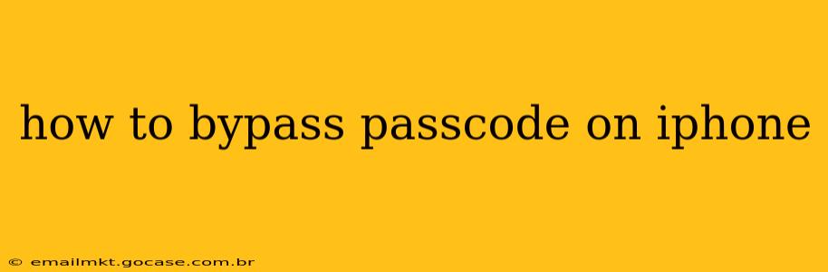 how to bypass passcode on iphone