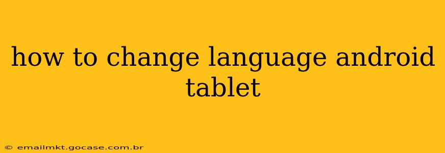 how to change language android tablet