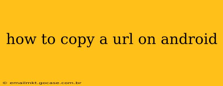 how to copy a url on android