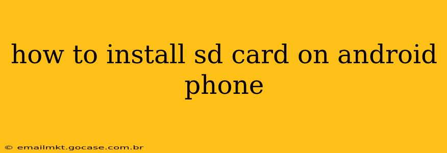 how to install sd card on android phone