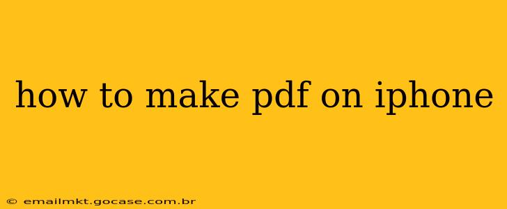 how to make pdf on iphone
