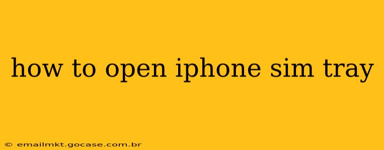 how to open iphone sim tray