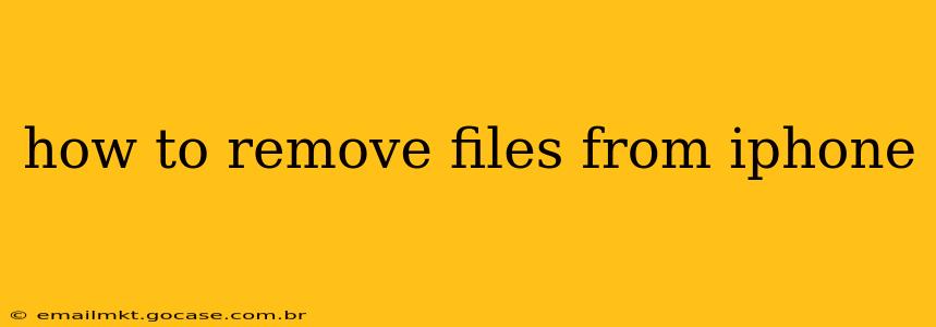 how to remove files from iphone