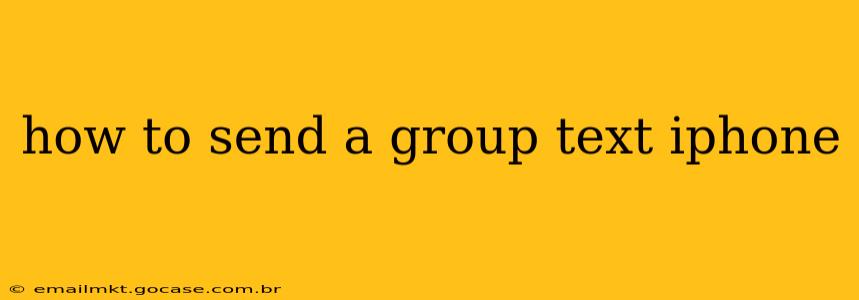 how to send a group text iphone