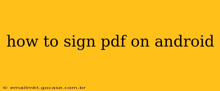 how to sign pdf on android