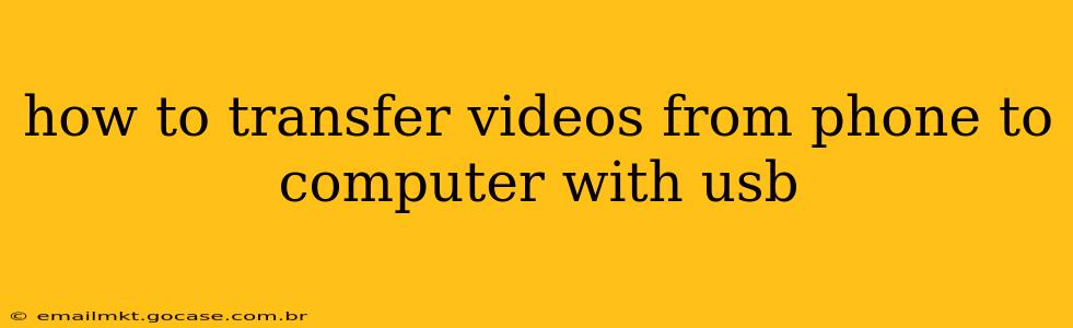 how to transfer videos from phone to computer with usb