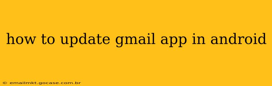 how to update gmail app in android