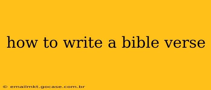 how to write a bible verse