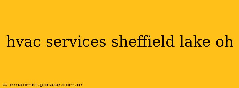 hvac services sheffield lake oh