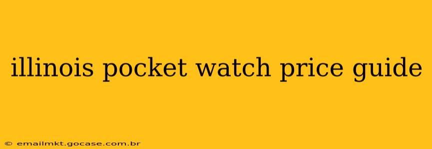 illinois pocket watch price guide