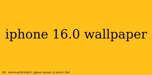 iphone 16.0 wallpaper