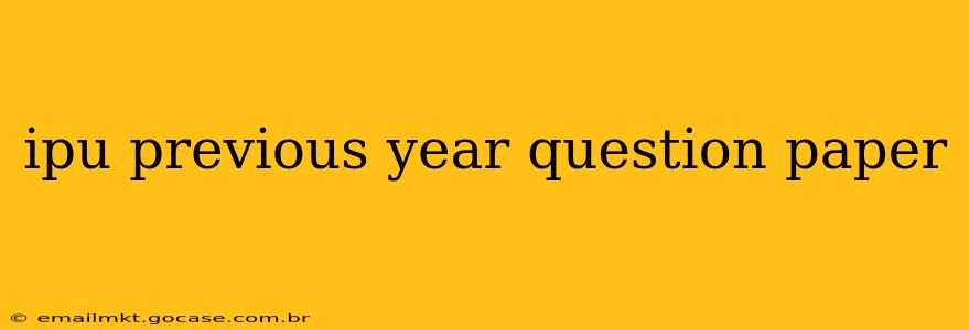 ipu previous year question paper