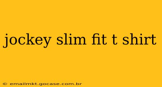 jockey slim fit t shirt