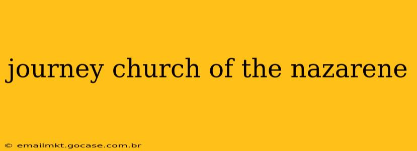 journey church of the nazarene