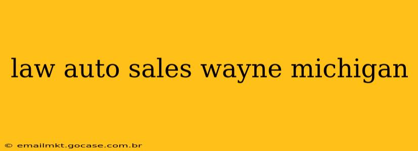 law auto sales wayne michigan