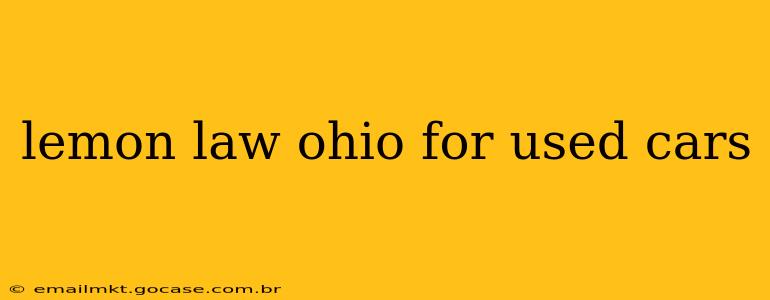 lemon law ohio for used cars
