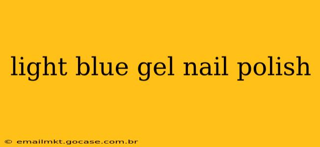 light blue gel nail polish