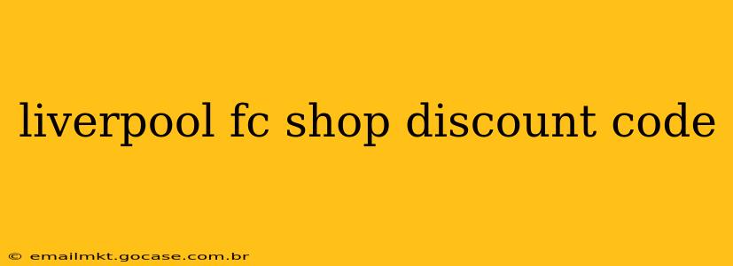 liverpool fc shop discount code
