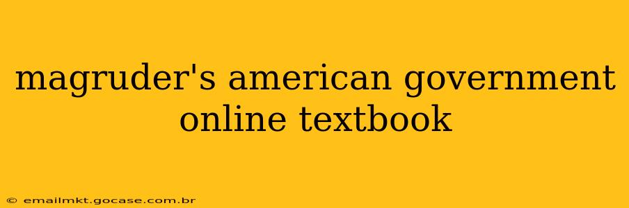magruder's american government online textbook