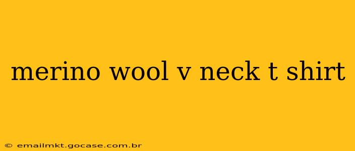 merino wool v neck t shirt