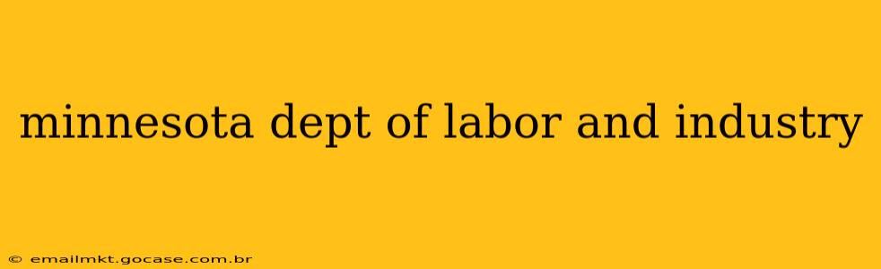 minnesota dept of labor and industry