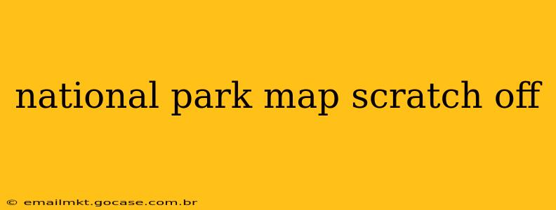 national park map scratch off