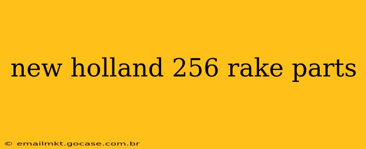 new holland 256 rake parts