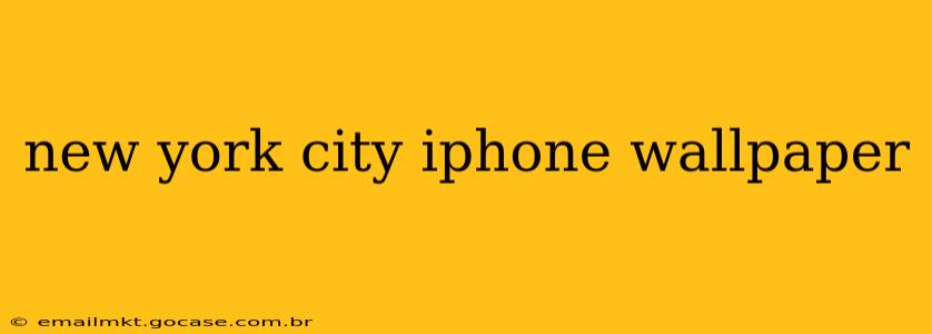 new york city iphone wallpaper