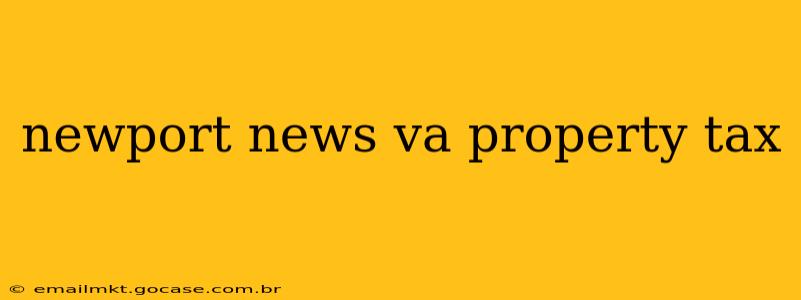newport news va property tax