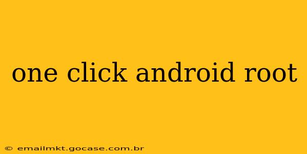 one click android root