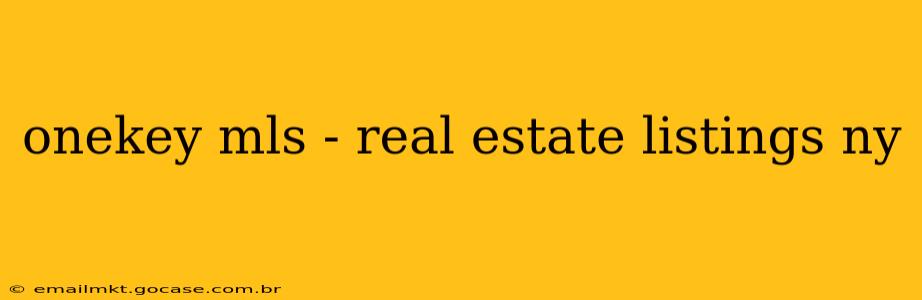 onekey mls - real estate listings ny