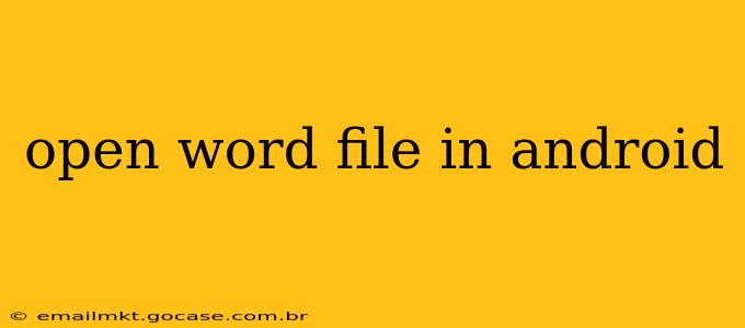open word file in android