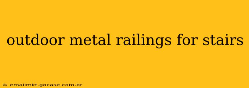 outdoor metal railings for stairs