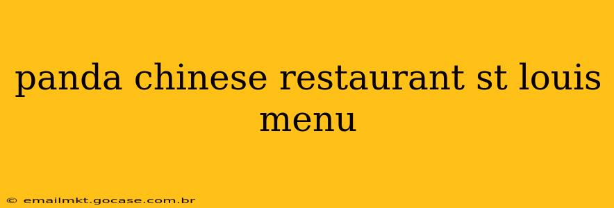 panda chinese restaurant st louis menu