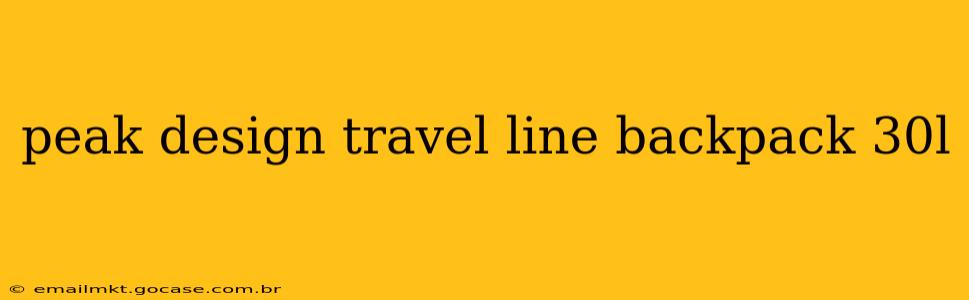 peak design travel line backpack 30l